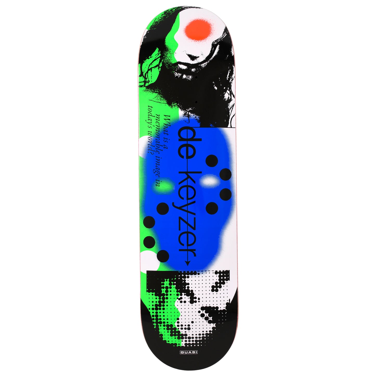Quasi Bobby De Keyzer Image World Deck 8.25"