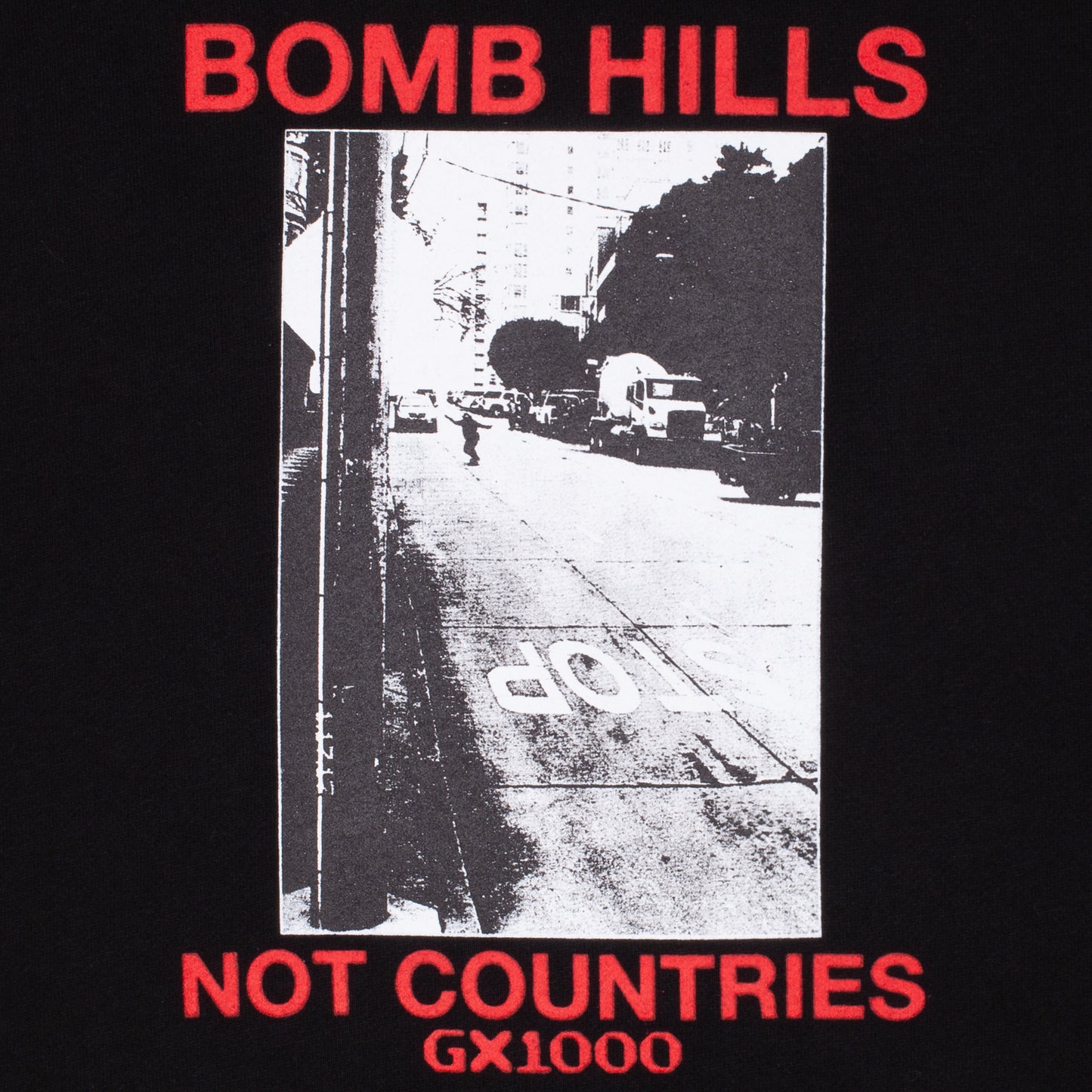 GX1000 Bomb Hills Not Countries Hoody Black / Red Font