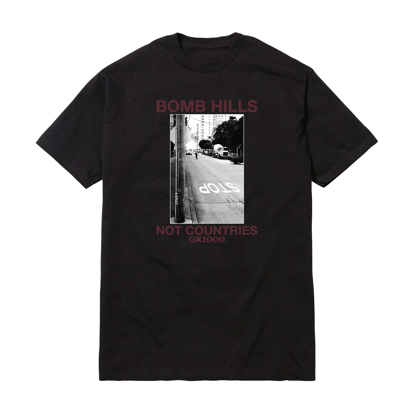 GX1000 Bomb Hills Not Countries Tee Black / Burgundy