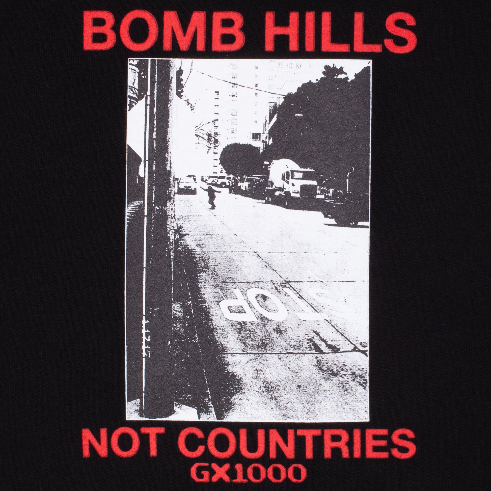 GX1000 Bomb Hills Not Countries Hoody Black / Red Font